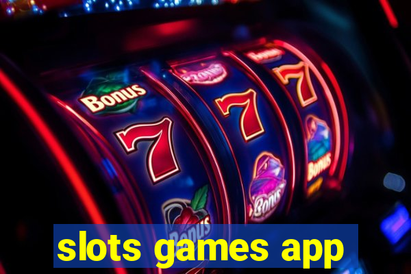 slots games app